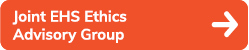 Joint EHS Ethics Group